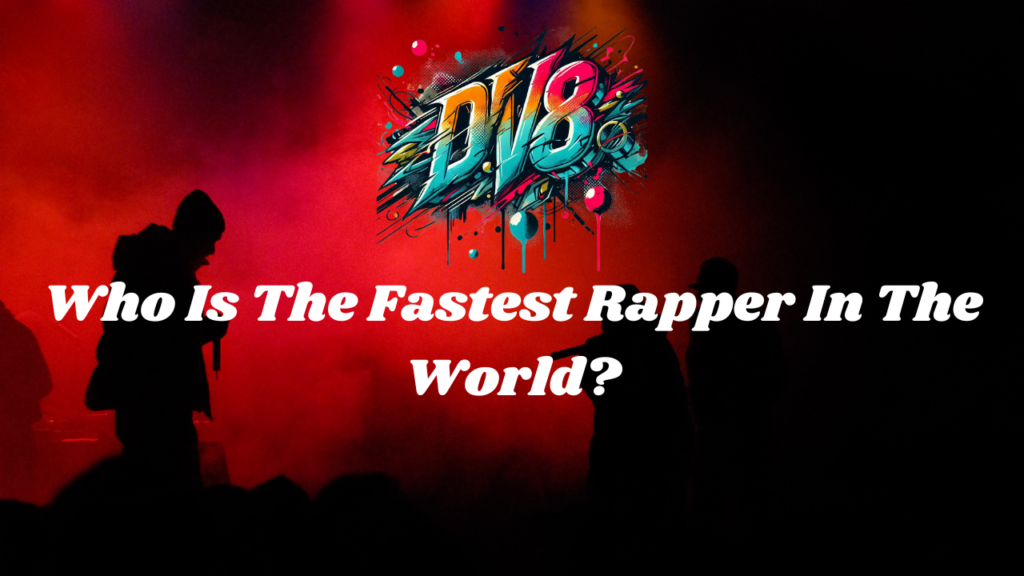 Who Is The Fastest Rapper In The World​